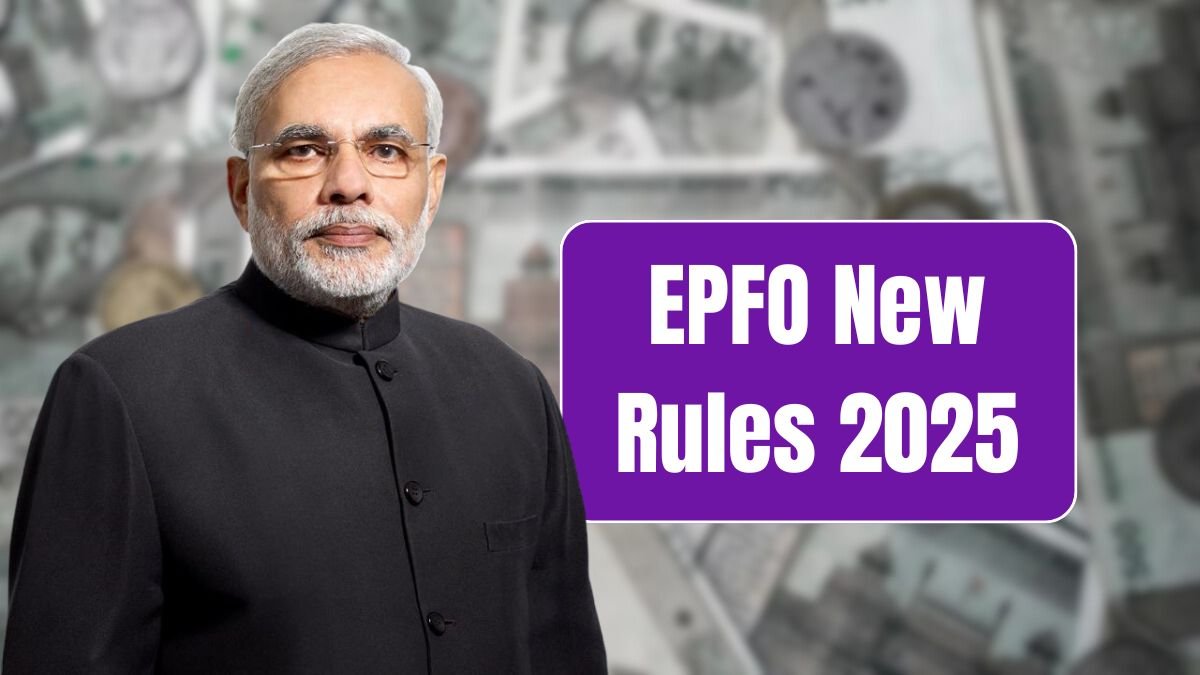 EPFO New Rules 2025